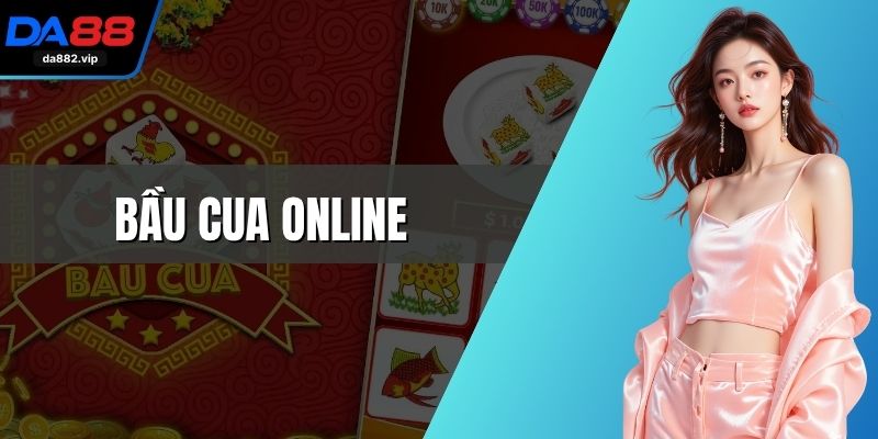 Bầu cua online